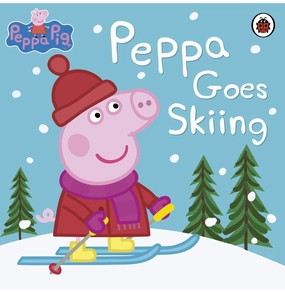Parent-approved learning Peppa Pig: Peppa Goes Skiing [Paperback] Peppa Pig [Hardcover] Peppa Pig