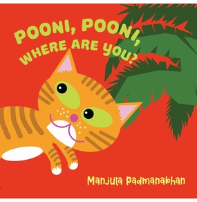 Pooni Pooni Where Are You?  Manjula Padmanabhan Little adventures Fun for curious minds