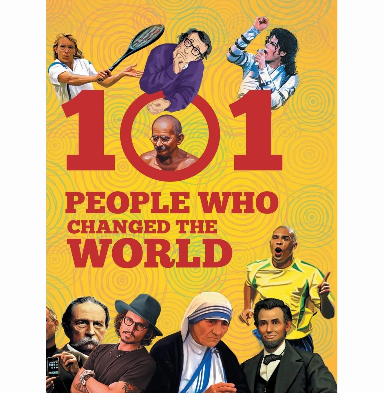 Little creators Engaging young minds 101 People Who Changed The World [Hardcover] Om Books Editorial Team
