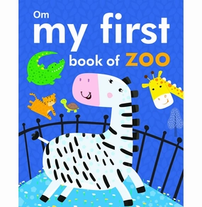 Smart kids gear My First Book Of Zoo Board Book [Paperback] Om Books Editorial Team
