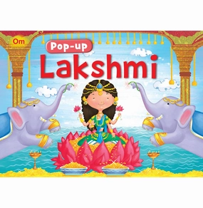 Little adventures Pop:Up Lakshmi ( Gods And Goddesses) (Pop:Ups Indian Mythology) [Hardcover] Om Books International