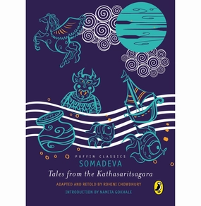 Learn at home Moments of imagination Puffin Classic: Tales Fom The Kathasai [Paperback] Somadeva