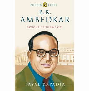 Puffin Lives: B.R. Ambedkar Curious minds