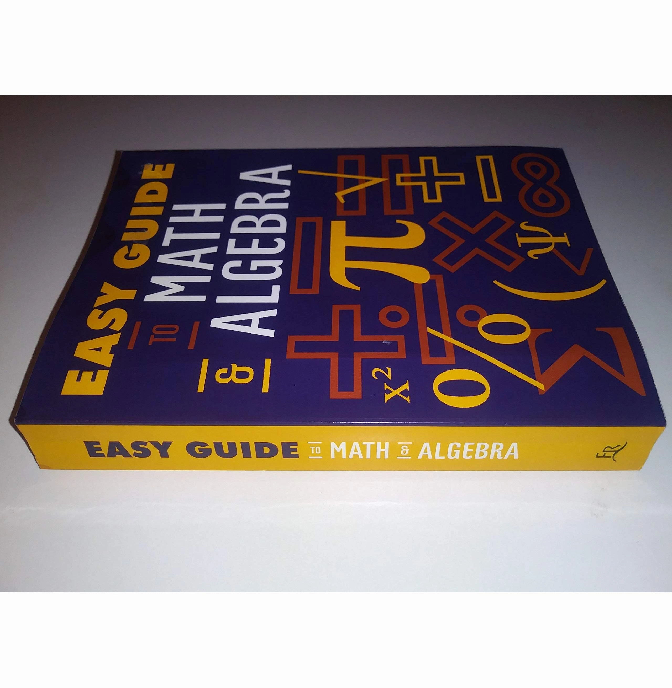 Educational fun Smart kids gear Easy Guide To Math And Algebra [Paperback] Fall River Press