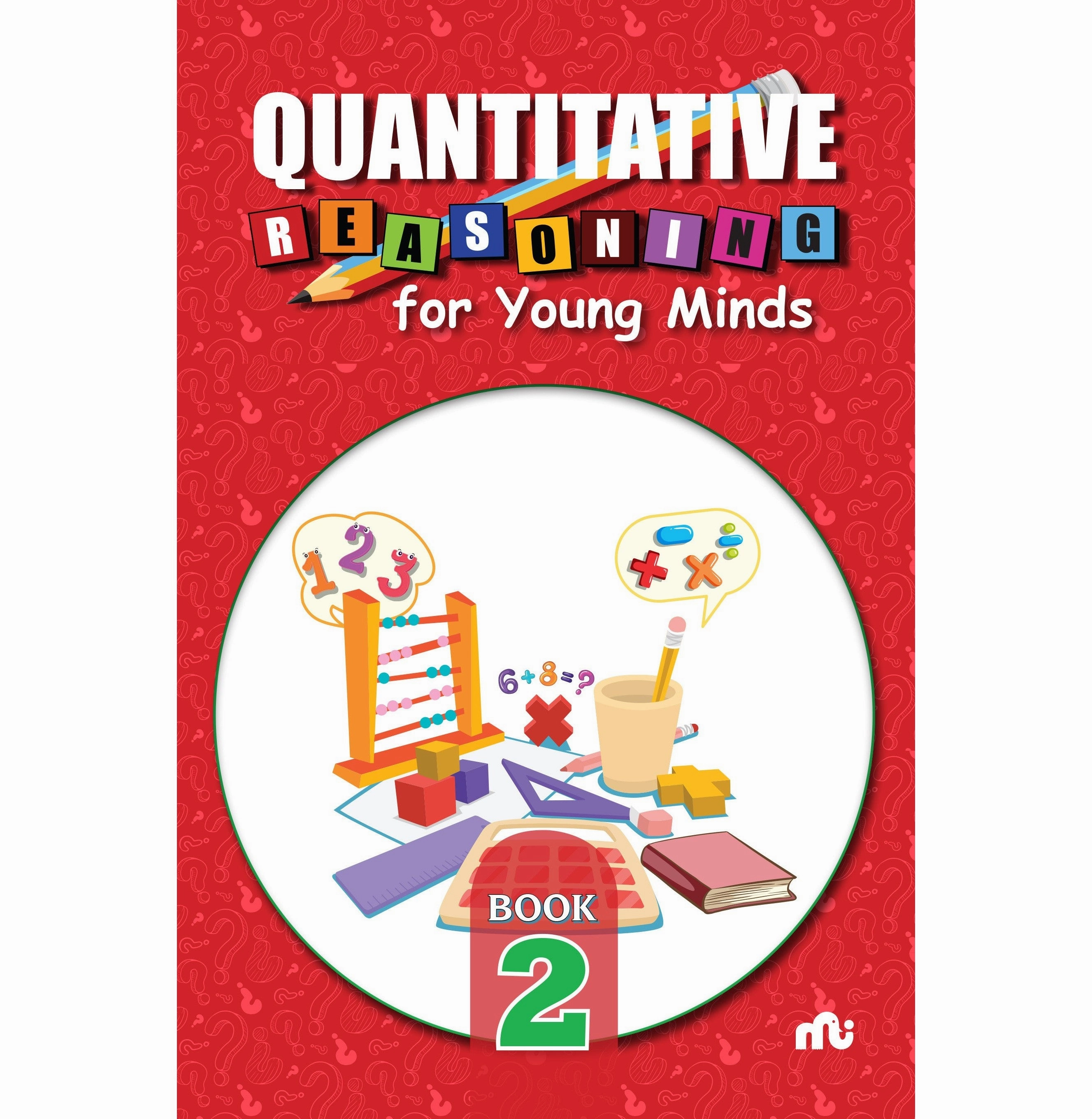 Quantitative Reasoning For Young Minds Level 2 Moonstone And Rupa Publications India Young minds at work Young imaginations