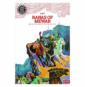 Quiet play for growing minds Ranas Of Mewar : Rana Kumbha Rana Pratap Rana Sanga : Brave Rajput Kings & Warriors : Historical Stories For School Students : Comics For Kids & Adults : Illustrated Indian History : Amar Chitra Katha Anant Pai