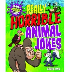 Creative minds Smart kids gear Really Horrible Animal Jokes