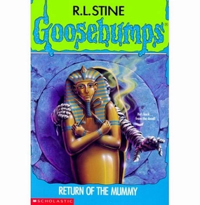 Mindful play Nurturing minds Return Of The Mummy (Goosebumps : 23) [Paperback] R.L. Stine Na