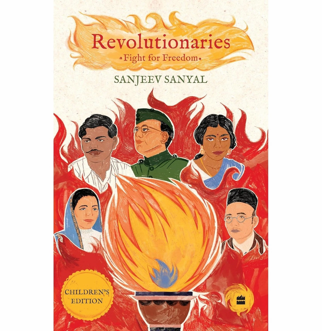 Designed for development Revolutionaries: Fight For Freedom (Abridged Edition For Children) [Paperback] Sanyal Sanjeev