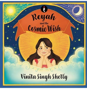 Reyah And The Cosmic Wish Play & learn Curious minds