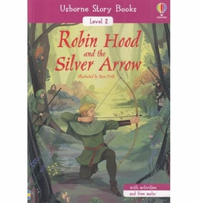 Robin Hood And The Silver Arrow Level 2 Young explorers