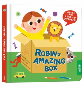 Robin'S Amazing Box (A Pop:Up Book) [Board Book] Clairret Anne Playroom learning Young minds at work