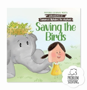 Nurturing minds Samara And Alphabet: Saving The Birds