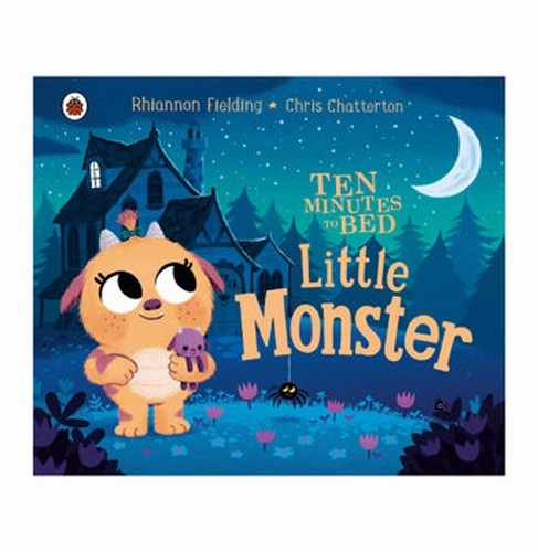 Ten Minutes To Bed: Little Monster [Board Book] Rhiannon Fielding Kid-centered learning