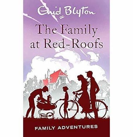 Young explorers Designed for development The Family Adventure Series: 01: The Family At Red:Roofs  Blyton Enid [Paperback] Blyton Enid