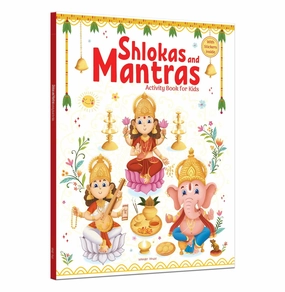 Learn & grow Fun-based learning Shlokas And Mantras : Activity Book For Kids : Illustrated Book With Engaging Activities And Sticker Sheets Wonder House Books