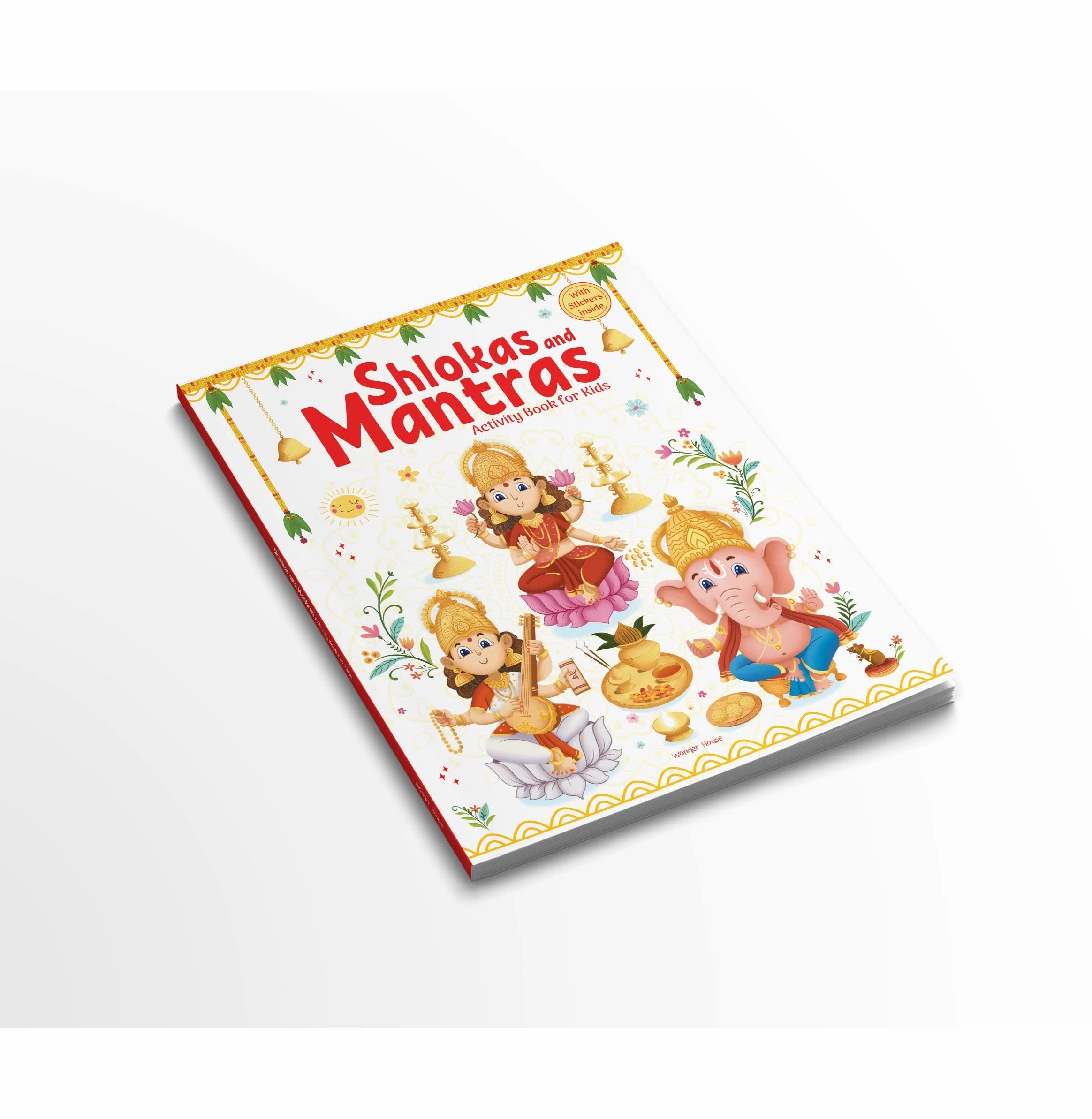 Shlokas And Mantras : Activity Book For Kids : Illustrated Book With Engaging Activities And Sticker Sheets Wonder House Books Everyday learning