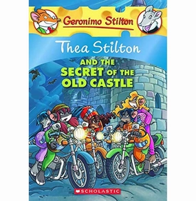 Brain boosters Young explorers Geronimo Stilton: Thea Stilton And The Secret Of The Old Geronimo Stilton