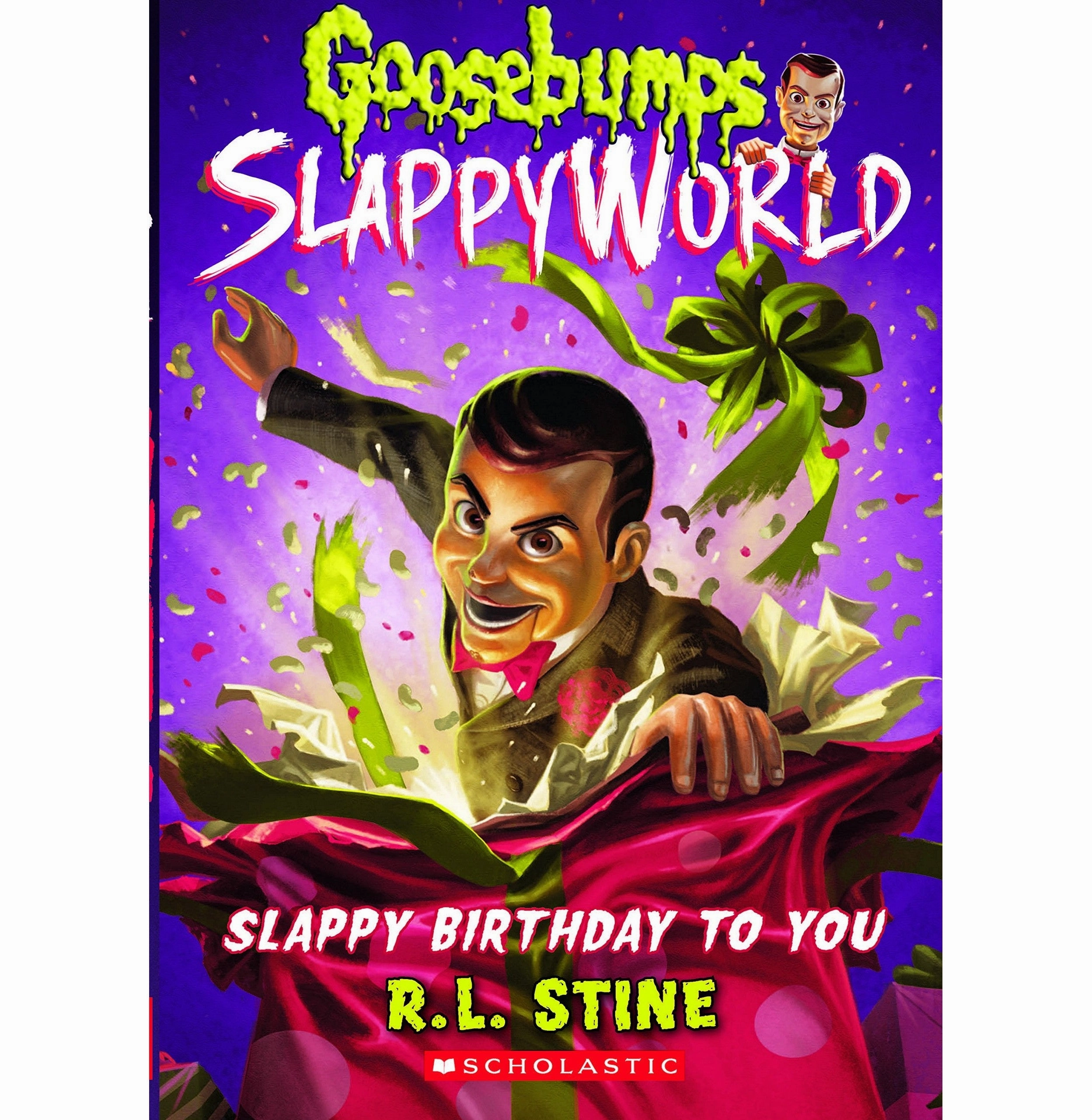 Playful learning Little learners Slappy Birthday To You (Goosebumps Slappy World #1) R L Stine R L Stine