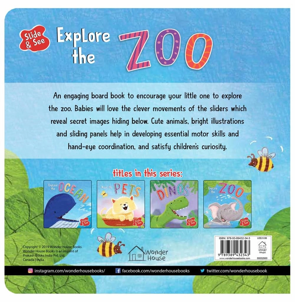 First explorers Fun for curious minds Slide And See : Explore The Zoo : Sliding Novelty Board Book For Kids [Board Book] Wonder House Books