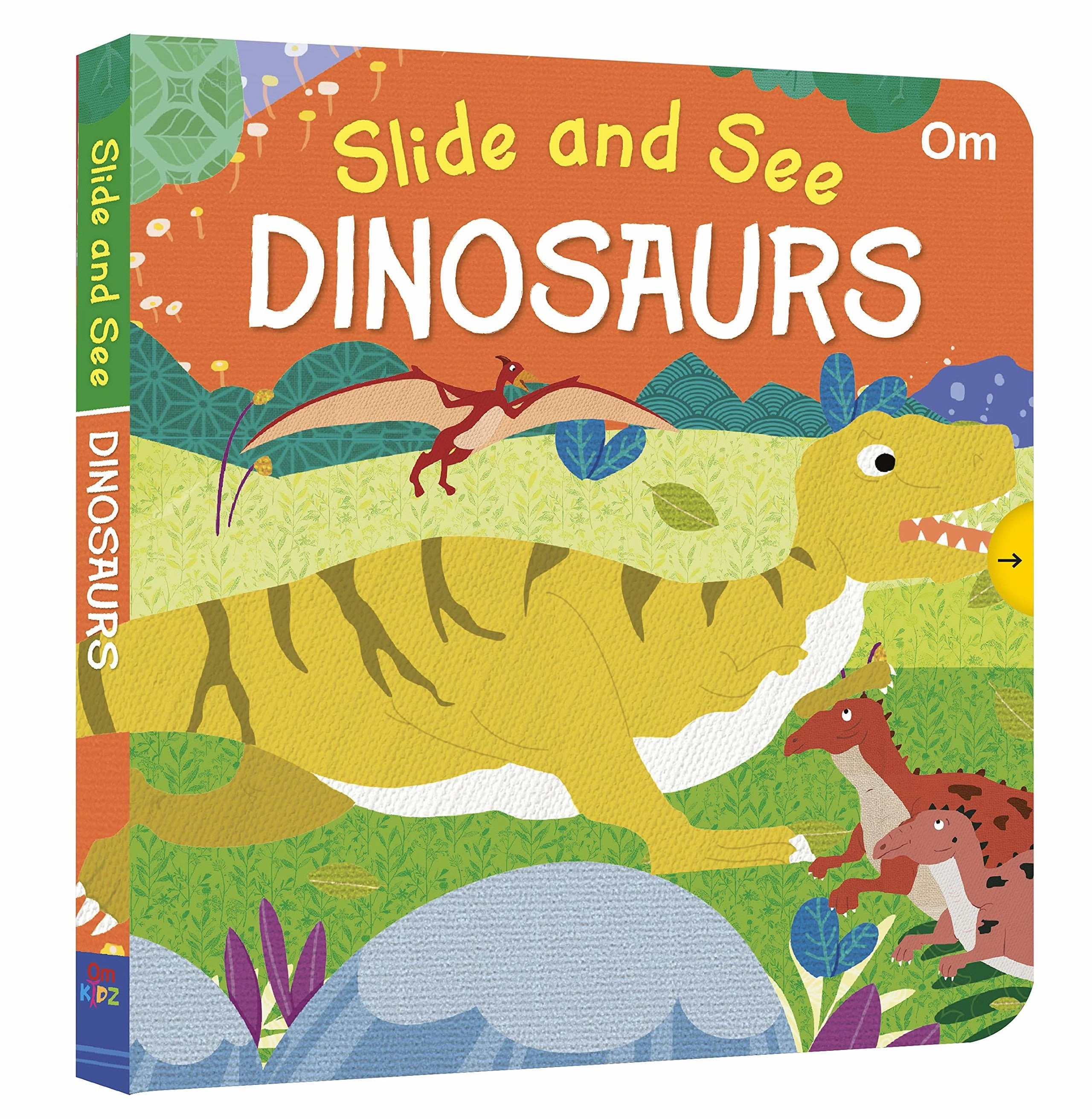 Play-based education Slide And See Board Book : Dinosaurs [Board Book] Om Books International