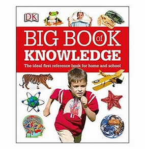 Growth tools Kids essentials Big Book Of Knowledge (Dkyr): The Ideal First Reference Book For Home And School [Paperback] Dk [Paperback] Dk