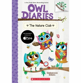 First explorers Smart little ones The Nature Club: A Branches Book (Owl Diaries #18) Rebecca Elliott