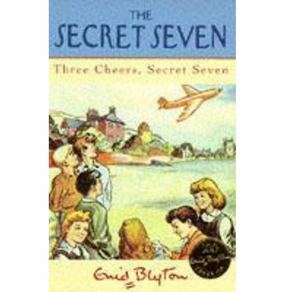 Kids discovery tools Early learning Three Cheers Secret Seven: Book 8 Blyton Enid