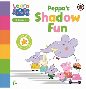 Learn With Peppa: PeppaS Shadow Fun [Board Book] Peppa Pig And Dubiel Jan Quiet play for growing minds