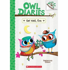 Owl Diaries #16: Get Well Eva (A Branches Book) Rebecca Elliott Joyful learning