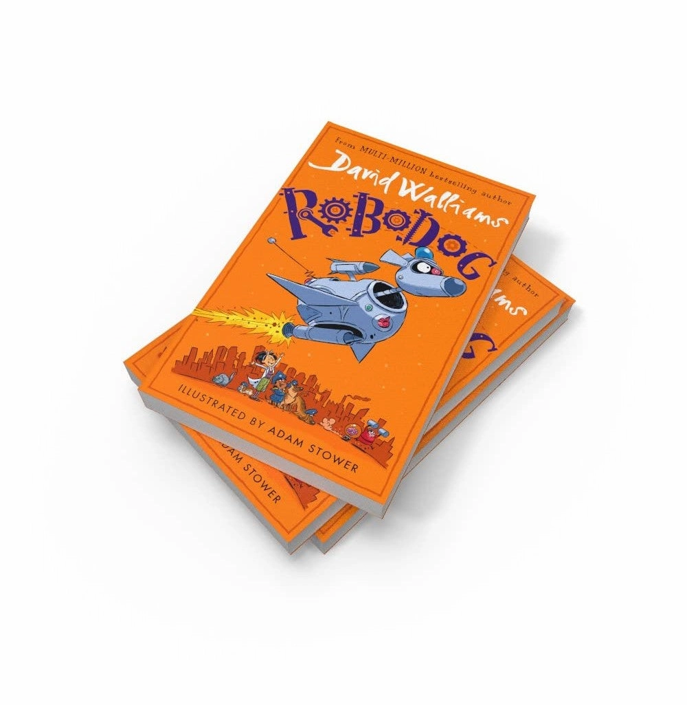 Robodog: The Incredibly Funny New Illustrated ChildrenS Book For 2023 From The Multi:Million Bestselling Author Of Slime [Paperback] Walliams David And Stower Adam Smart kids gear