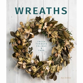 Wreaths: Fresh, Foliage, Foraged, And Faux Smart & fun Kid-focused experiences