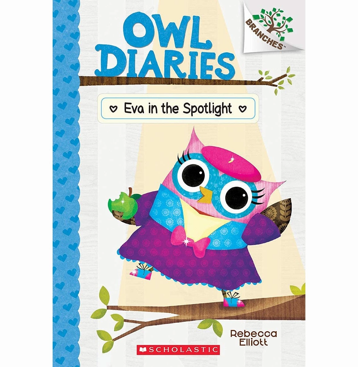 Owl Diaries #13: Eva In The Spotlight (A Branches Book) Rebecca Elliott Hands-on discovery Nurturing minds