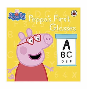 Peppa Pig: Peppa'S First Glasses [Paperback] Peppa Pig [Paperback] Peppa Pig Young minds at work Play & learn