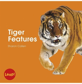 Growing minds Tiger Features (Leap! Set B: Animals) [Paperback] Callen Sharon