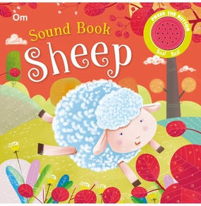 Play & learn Sound Book: Sheep ( Board Book For Children): Om Sound Book (Sound Book Series) [Paperback] Kirti Pathak
