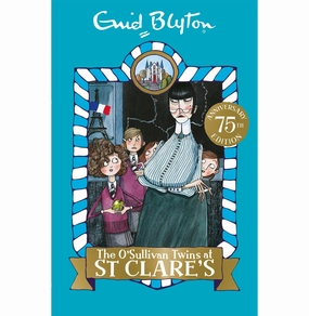 St Clare'S: 02: The O'Sullivan Twins At St Clare'S [Paperback] Blyton Enid Preschool minds Young imaginations