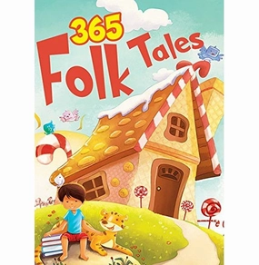 Story Books : 365 Folk Tales (Illustrated Stories For Children) (365 Series) [Hardcover] Om Books Editorial Team Moments of imagination