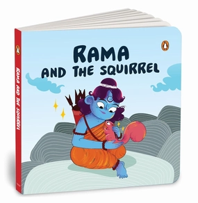 Little creators Holistic Tales Of Hindu Gods And Goddesses: Ram And The Squirrel