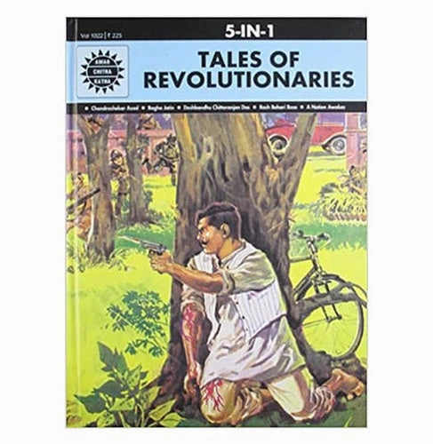 Tales Of Revolutionaries: 5 In 1 : Freedom Fighters Of India : Illustrated Historical Comics For Students : Amar Chitra Katha [Hardcover] Anant Pai Smart activities for young learners Parent-approved learning