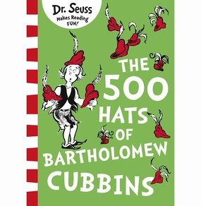 First explorers The 500 Hats Of Bartholomew Cubbins Seuss Dr.