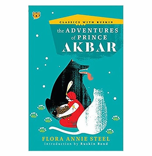 Fun-based learning Happy hands The Adventures Of Prince Akbar [Paperback] Flora Annie Steel And Ruskin Bond