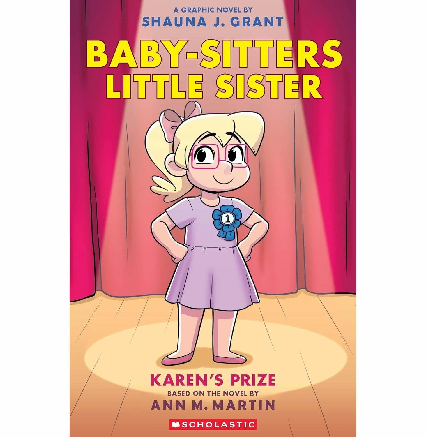 Discover & grow Young explorers The Baby-Sitters Little Sister Graphic Novel #10: KarenS Prize