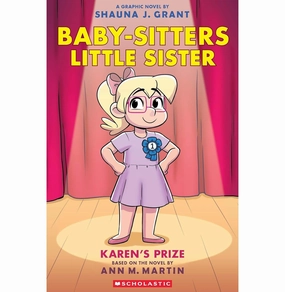 Discover & grow Young explorers The Baby-Sitters Little Sister Graphic Novel #10: KarenS Prize