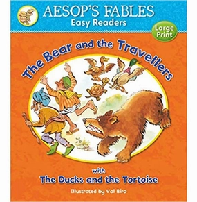 The Bear And The Travellers; The Ducks And The Tortoise: With The Ducks And The Tortoise Award Anna And Biro Val Creative minds Fun for curious minds