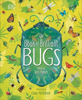 Tiny thinkers The Book Of Brilliant Bugs