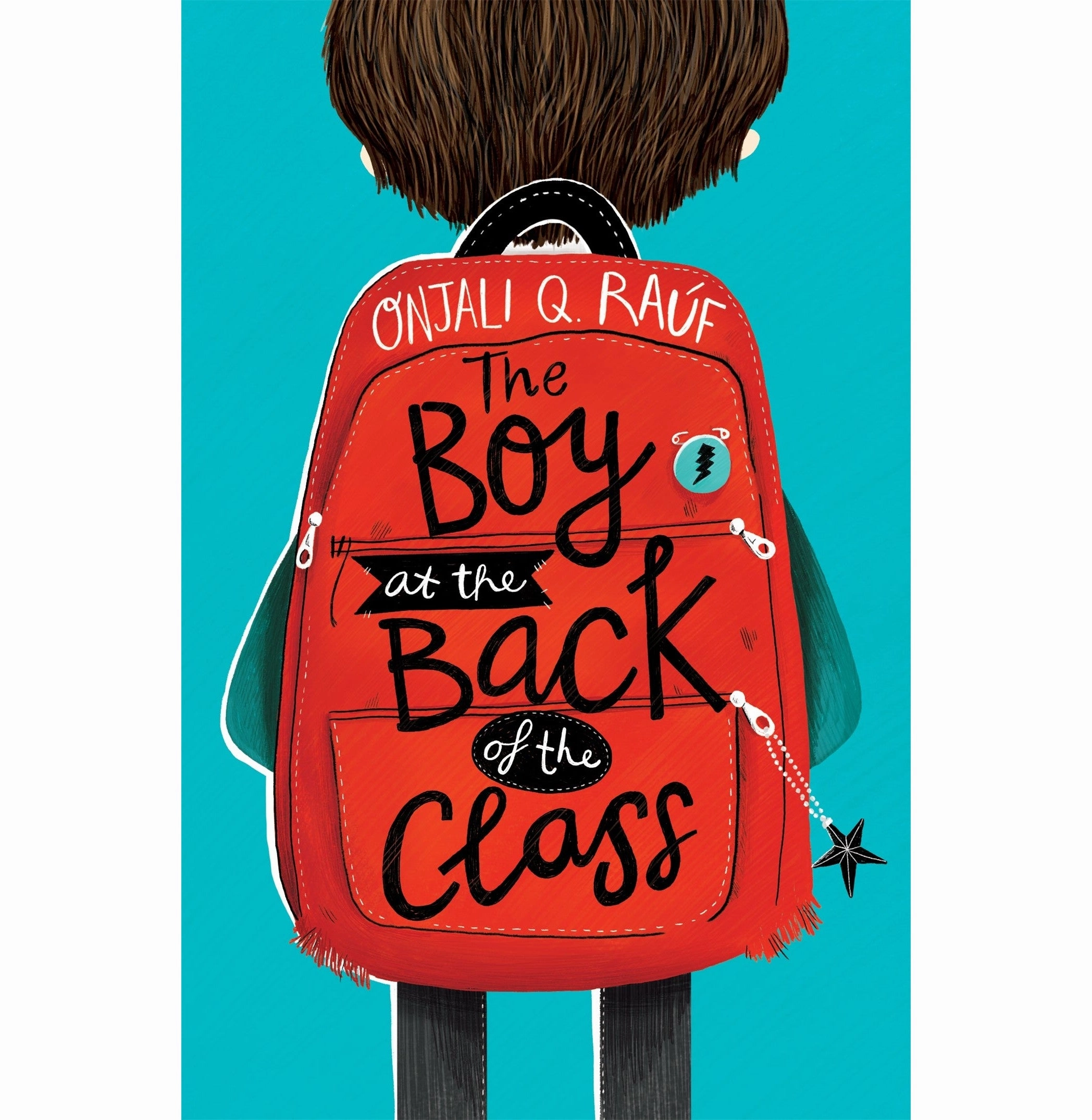 Little builders The Boy At The Back Of The Class [Paperback] Rauf Onjali Q. And Curnick Pippa
