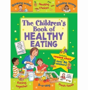 The Children'S Book Of Healthy Eating: Improving Lives Through Better Nutrition Stimpson Jo And Stanton Helen Young explorers
