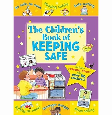 The Children'S Book Of Keeping Safe (Star Rewards : Life Skills For Kids) Davies Kate And Giles Sophie Moments of imagination Young explorers