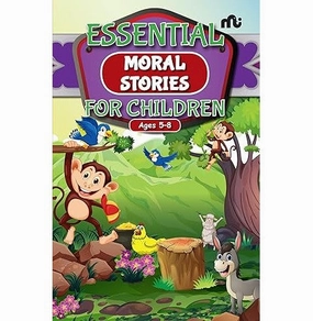 The Essential Moral Stories For Children Moonstone And Rupa Publications India Imaginative play